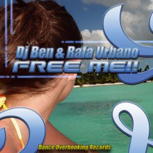 (13507) DJ Ben & Rafa Urbano ‎– Free Me!!