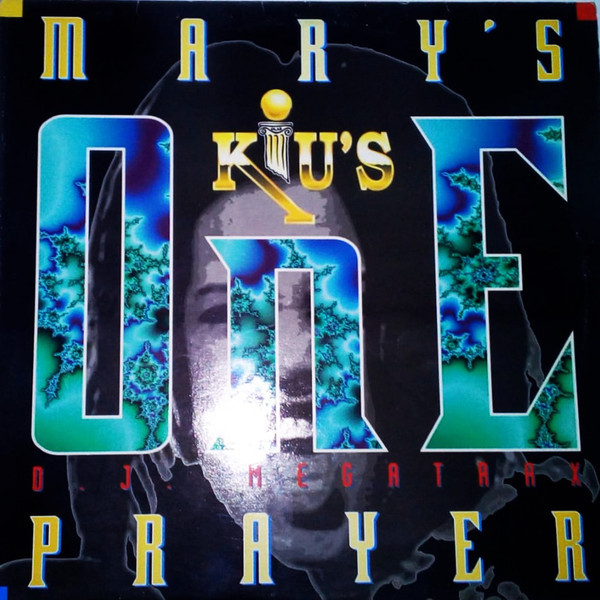 (29868) DJ Megatrax ‎– Mary's Prayer / Kiu's One