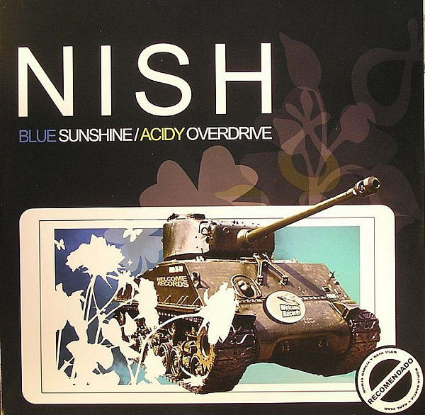 (12261) Nish ‎– Blue Sunshine / Acidy Overdrive