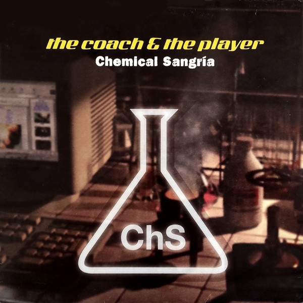 (0081B) The Coach & The Player ‎– Chemical Sangria