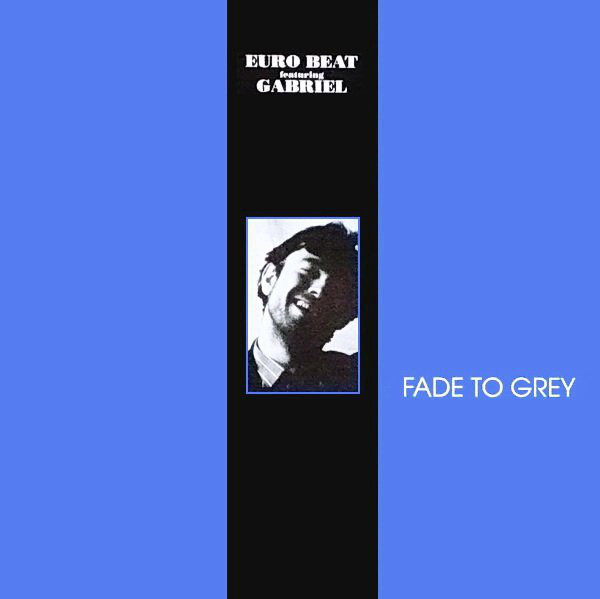 (CMD161) Euro Beat Featuring Gabriel ‎– Fade To Grey
