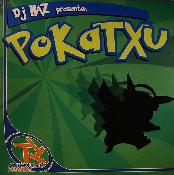 (12920) DJ Naz ‎– Pokatxu!!