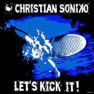 (30914) Christian Soniko ‎– Let's Kick It!