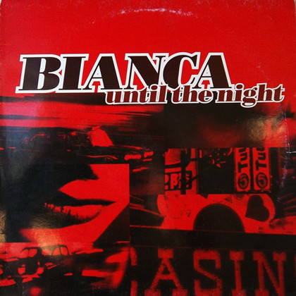 (30632) Bianca ‎– Until The Night
