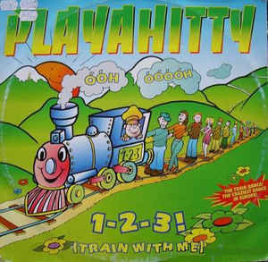 (CUB0388B) Playahitty ‎– 1-2-3! (Train With Me)