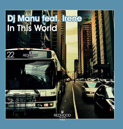 (13453) DJ Manu Feat. Irene ‎– In This World