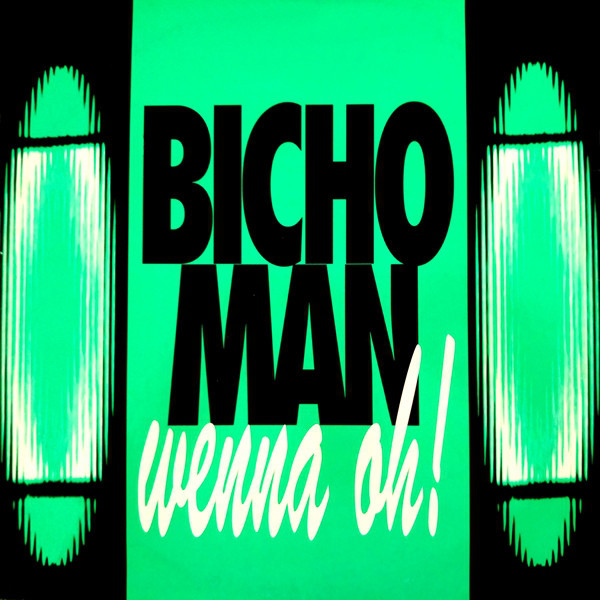 (CUB2246) Bicho Man ‎– Wenna Oh!