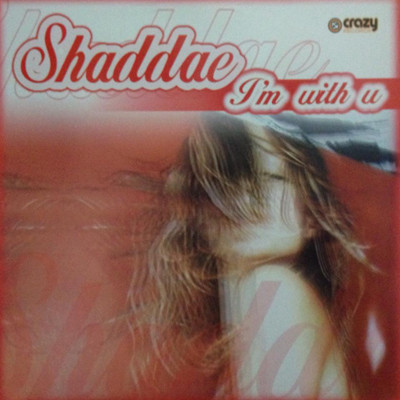 (2346) Shaddae ‎– I'm With U