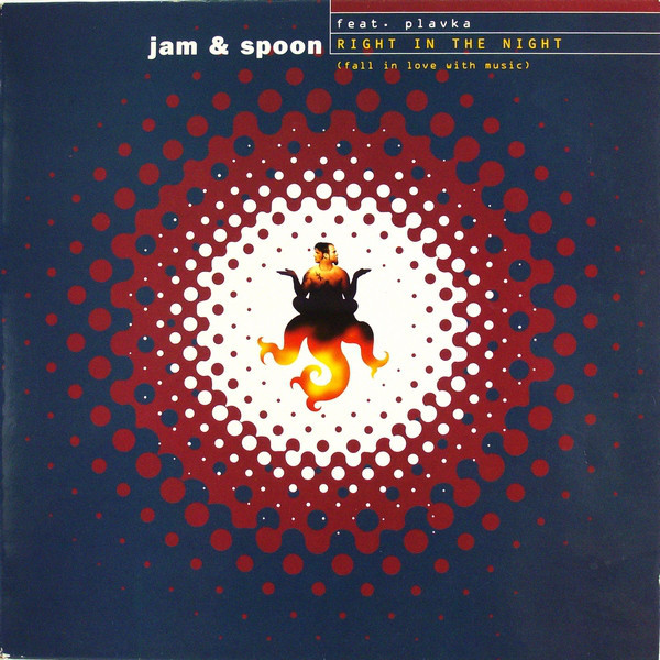 (V0127) Jam & Spoon Feat. Plavka ‎– Right In The Night (Fall In Love With Music)