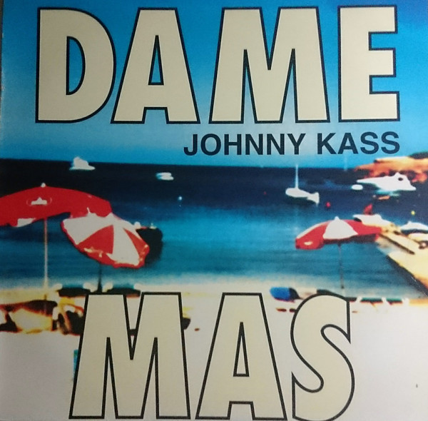 (CMD1085) Johnny Kass ‎– Dame Más