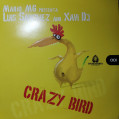 (13924) Mario MG Presenta Luis Sanchez And Xavi Dj ‎– Crazy Bird (PORTADA GENERICA)