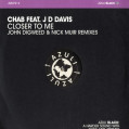 (PER127) Chab Feat. JD Davis – Closer To Me (John Digweed & Nick Muir Remixes)