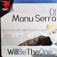 (11953) DJ Manu Serra ‎– Will Be The One
