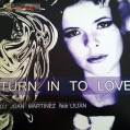 (5949) Juan Martinez Feat. Lilian ‎– Turn In To Love