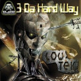 (ALB99) 3 Da Hard Way – Low Tek