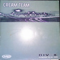 (6517) Cream Team ‎– Div-X