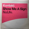 (CUB0597) Kontakt ‎– Show Me A Sign