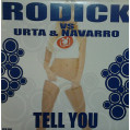 (12887) Rodick Vs. Urta & Navarro ‎– Tell You