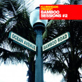 (NS745) Klubbheads – Bamboo Sessions #2