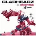 (2993) Gladheadz ‎– Bassfucka