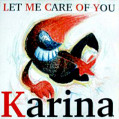 (11156) Karina ‎– Let Me Care Of You