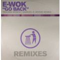 (26753) E-Wok – Go Back (Remixes)