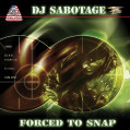 (ALB102) DJ Sabotage – Forced To Snap
