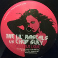 (CC421) Lil' Rascals Vs Chop Suey – A Little Love