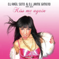 (13166) DJ Raúl Soto & DJ Jaime Gimeno Feat Lucy ‎– Kiss Me Again 2007