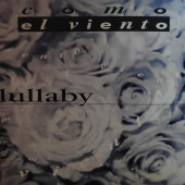 (24921) Lullaby ‎– Como El Viento