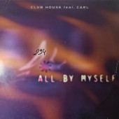 (CUB0887) Club House Feat. Carl ‎– All By Myself