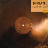 (28336) DH Cartel ‎– Touch Of Turner