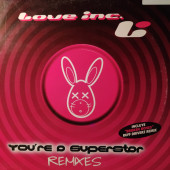 (CM1388) Love Inc ‎– You're A Superstar