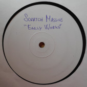 (SIN145) Scratch Massive ‎– Early Works