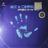(30815) Jez & Charlie ‎– Hands Off My Beef