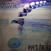 (25166) B-Course ‎– Eye In The Sky