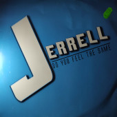 (CUB2147) Jerrell ‎– Do You Feel The Same