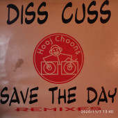 (CM810) Diss-Cuss ‎– Save The Day (Remixes)
