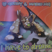 (14137) DJ Gordy & Mario MG – I Have To Dream