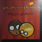 (CC695) The Brown Brothers – Happy Groove