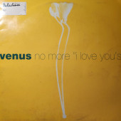 (CUB1126) Venus ‎– No More (I Love You's)