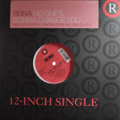 (1011) Reina ‎– No One's Gonna Change You