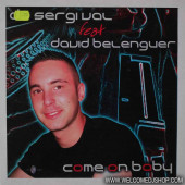 (5191) DJ Sergi Val Featuring David Belenguer ‎– Come On Baby