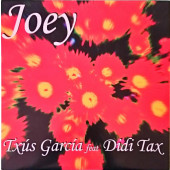 (0047) Txus García Feat. Didi Tax ‎– Joey