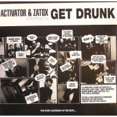 (ST68) Activator & Zatox ‎– Get Drunk