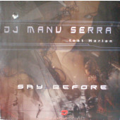(13934)  DJ Manu Serra – Say Before