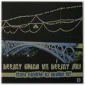 (13395) Deejay Omar vs. Deejay Juli ‎– From Madrid To Sevilla EP 