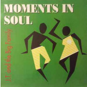 (CMD760) J.T. And The Big Family – Moments In Soul