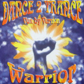 (A1229) Dance 2 Trance Vox By Vernon ‎– Warrior