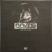 (LC192) Raving Nightmare - Face The Future